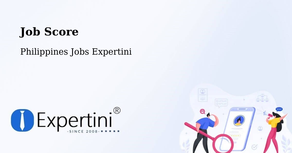 Job Score & Job Description Score Tool – Dingle - Philippines Jobs Expertini